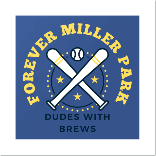 Forever Miller Park Posters and Art